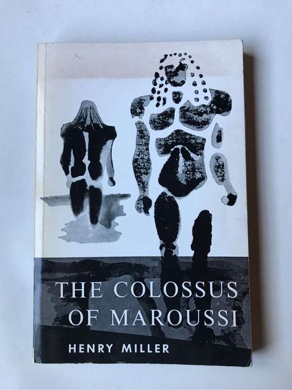 The Colossus of Maroussi by Henry Miller