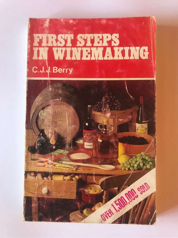 First Steps in Winemaking by Cyril Berry