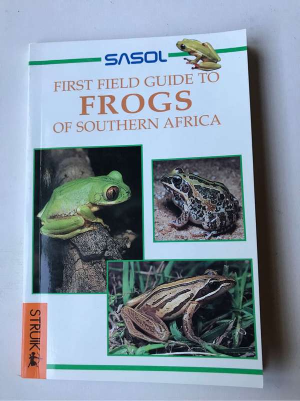 Sasol Field Guide of Southern Africa: Frogs