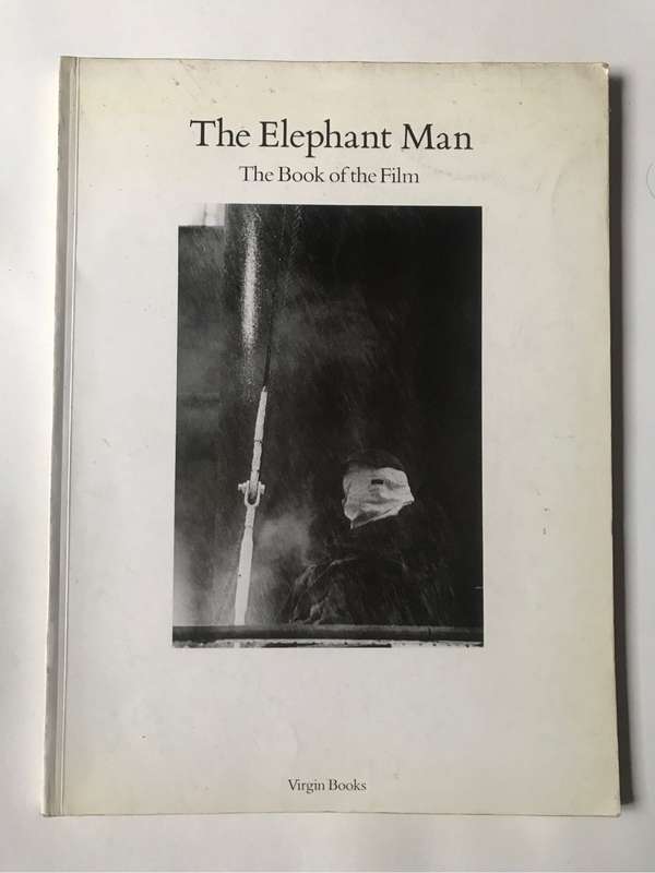 The Elephant Man: The Book of the Film by Joy Kuhn