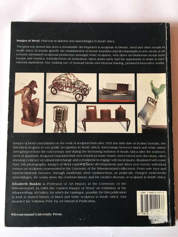 Images of Metal: Post-war Sculptures and Assemblages in South Africa by Elizabeth Rankin
