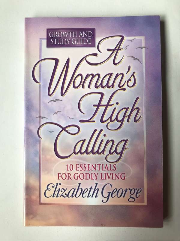 A woman's high calling by Elizabeth George