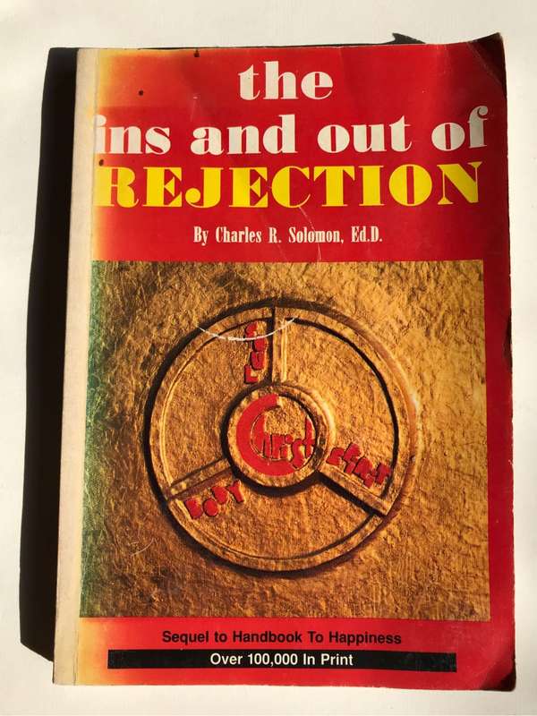 The Ins and Out of Rejection by Charles R. Solomon