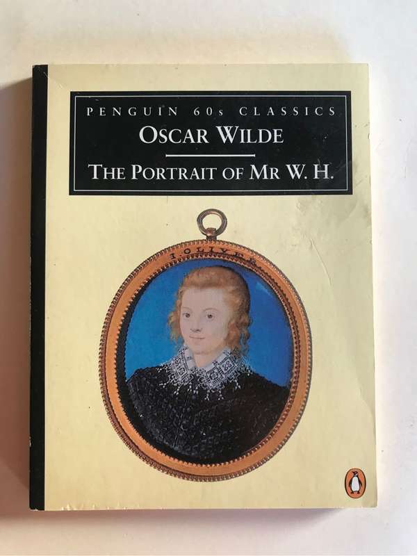 The portrait of Mr W.H. by Oscar Wilde