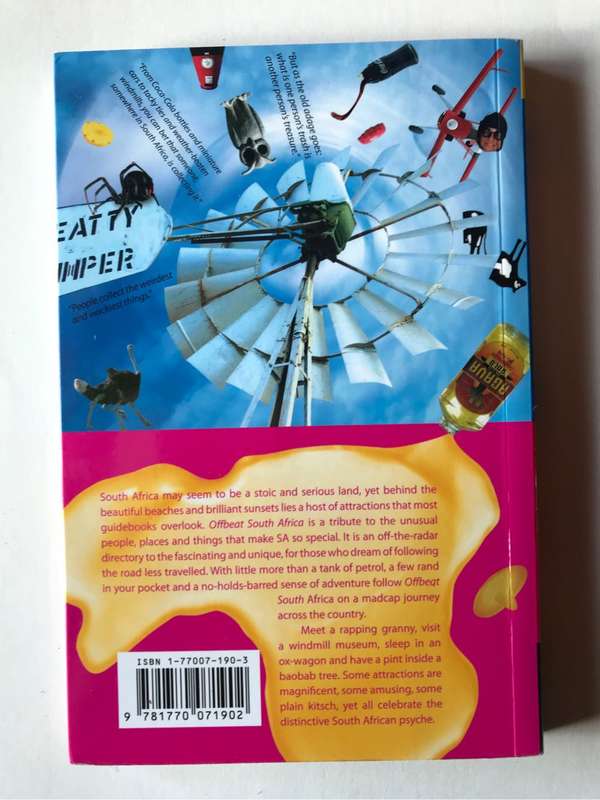 OFFBEAT SOUTH AFRICA: THE TRAVEL GUIDE TO THE WACKY AND WONDERFUL