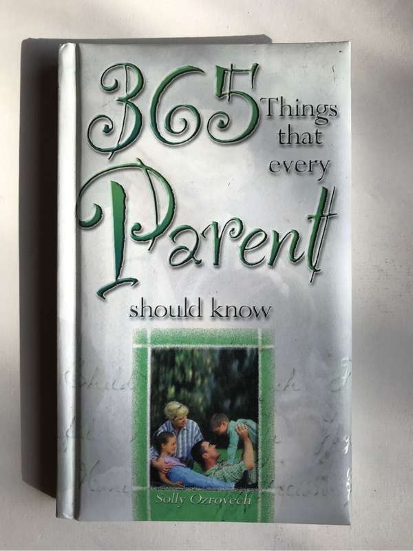 365 Things that every parent should know by Solly Ozrovech