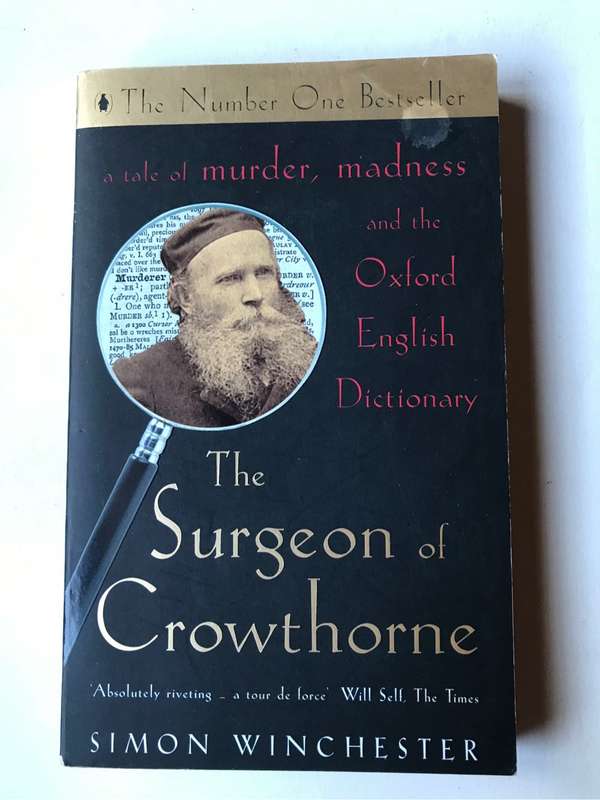 The Surgeon of Crowthorne by Simon Winchester