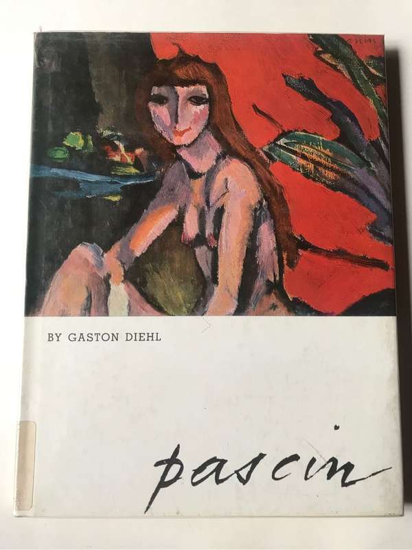 Pascin by by Gaston Diehl (Art)