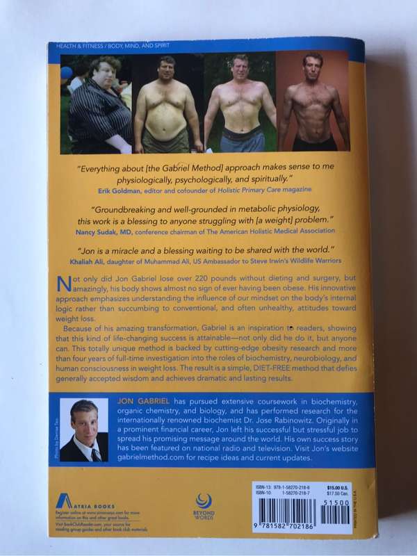 The Gabriel Method: DIET-FREE Way to Totally Transform Your Body Book by Jon Gabriel