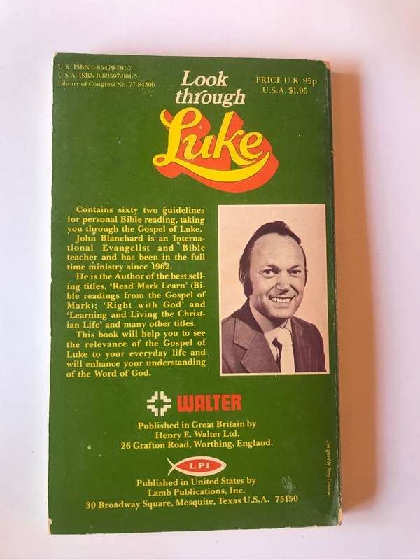 Look Through Luke: Guidelines for Personal Bible Reading by John Blanchard