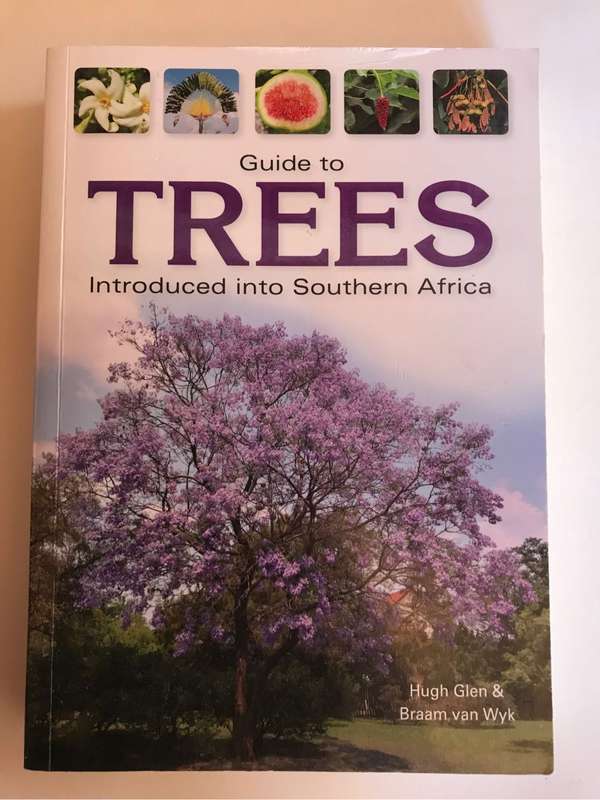 Guide to Trees Introduced Into Southern Africa by Abraham Erasmus van Wyk and Hugh Glen