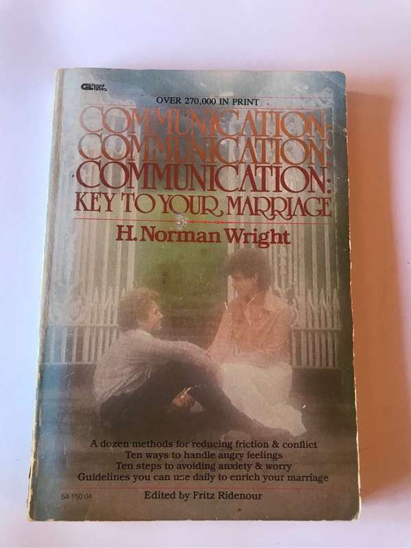 Communication: Key to Your Marriage by H. Norman Wright