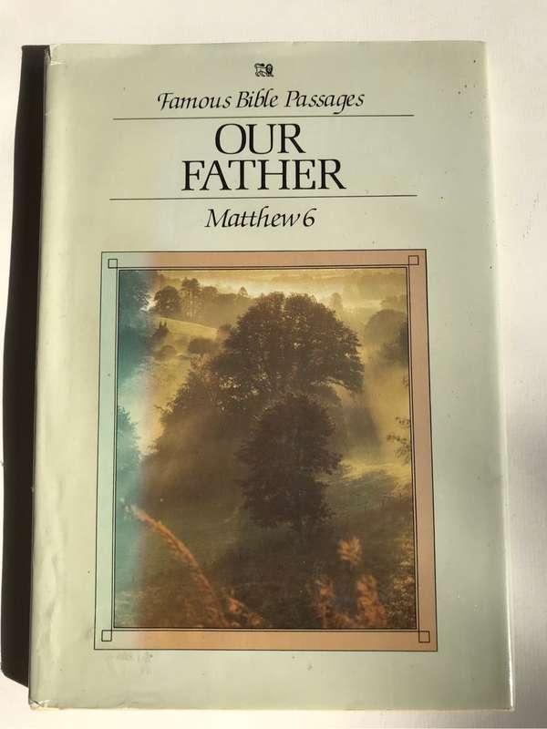 Our Father: Matthew 6
