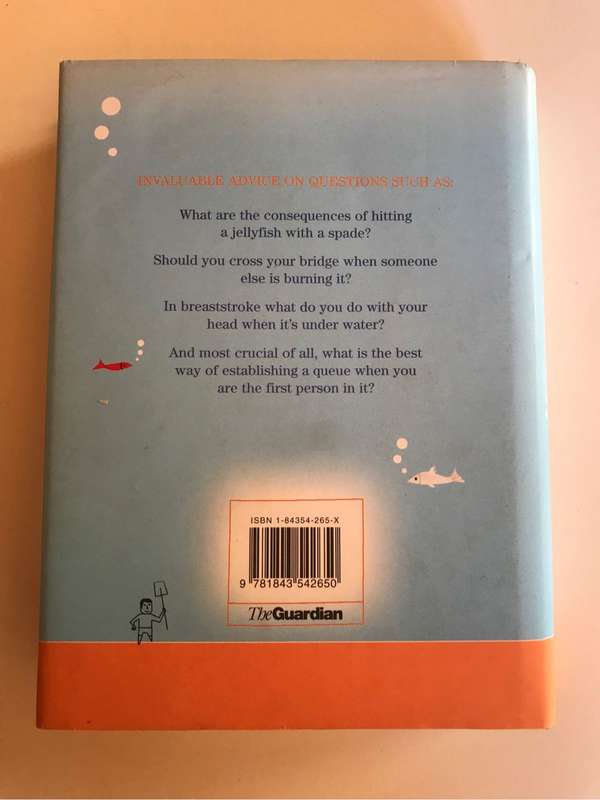 Never hit a Jellyfish with a spade by Guy Browning