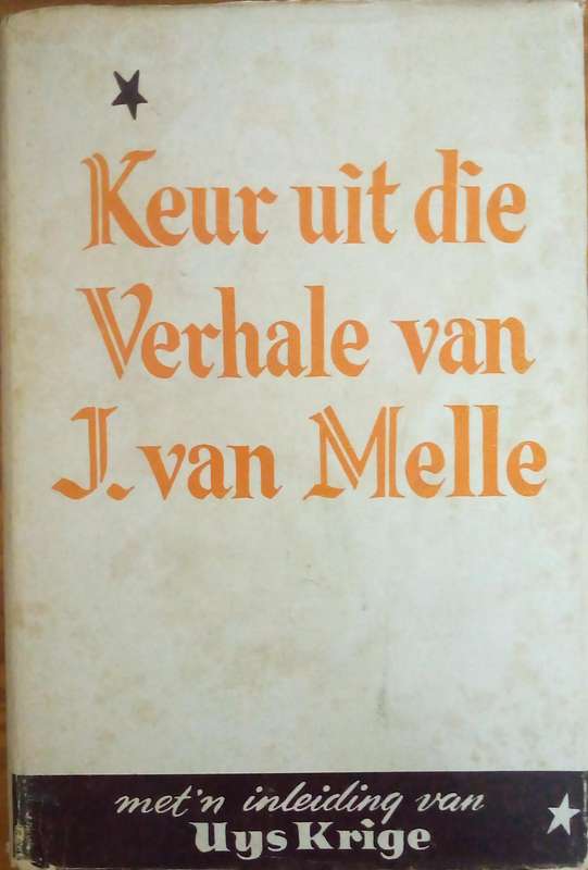 Keur uit die verhale van J. Van Melle