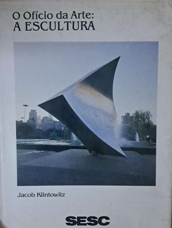 O Oficio da arte a escultura