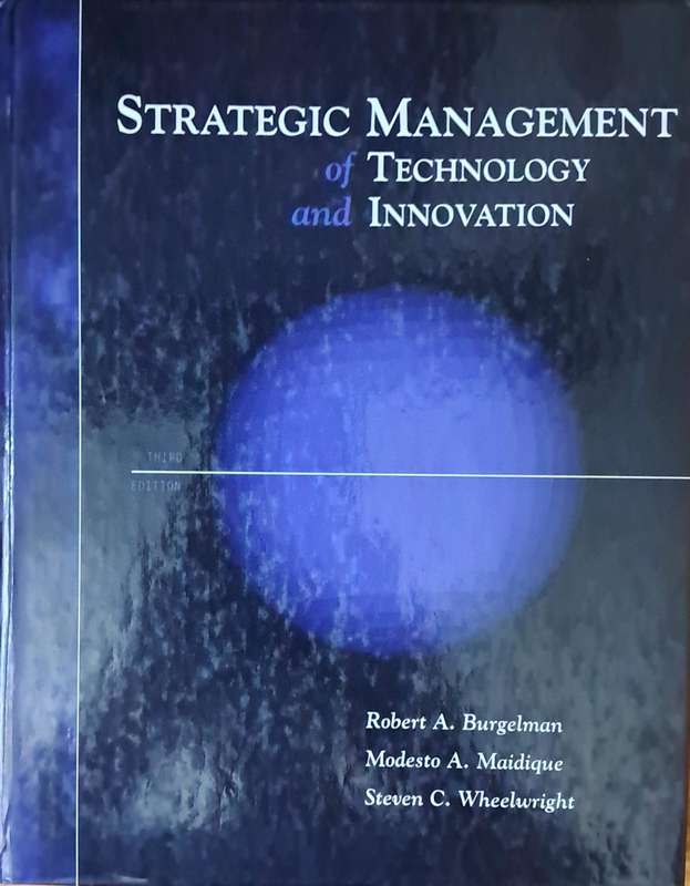Strategic Management of technology and innovation