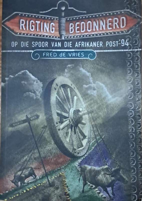 Rigting Bedonnered op die spoor van die afrikaner post -94