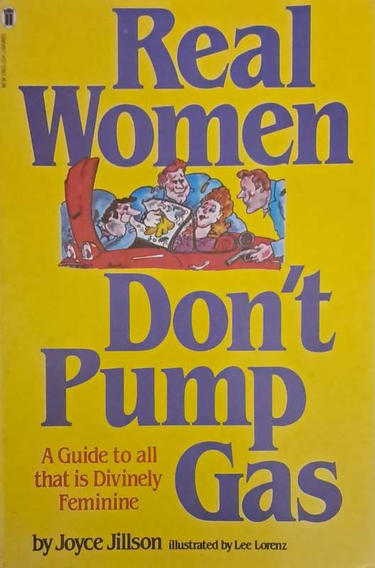 Real women don't pump gas