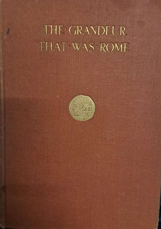 The Grandeur that was Rome