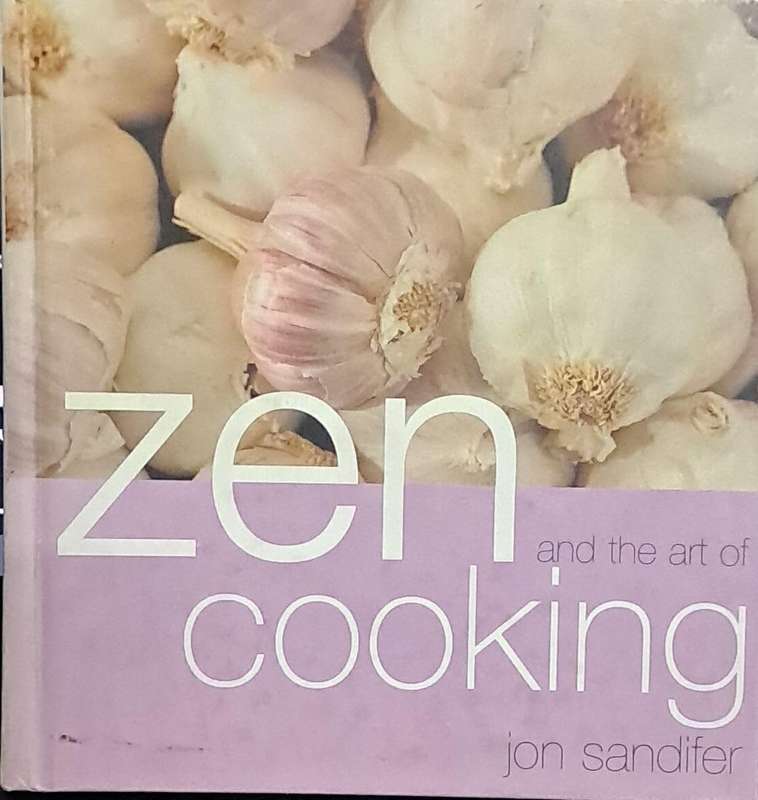 Zen cooking and the art of cooking