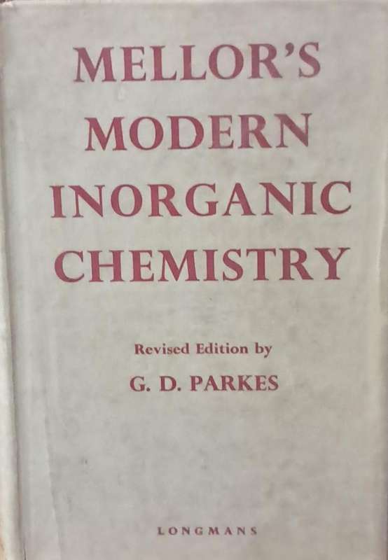Mellor's modern inorganic chemistry