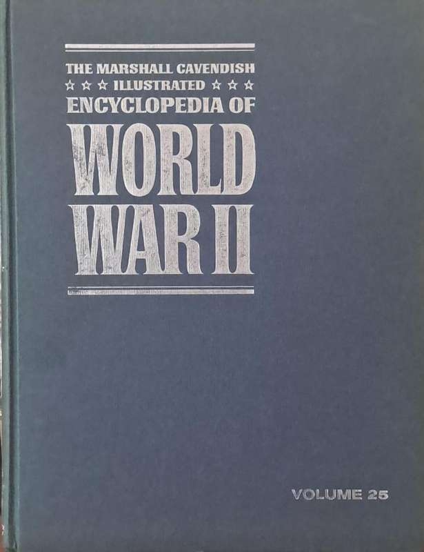The Marshall Cavendish illustrated Encyclopedia of Word war II