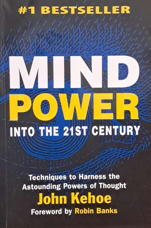 Mind Power into the 21st Century