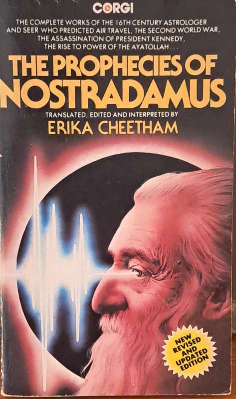 The prophecies of Nostradamus
