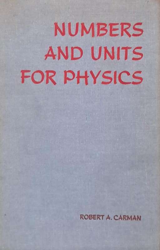 Numbers and units for physics