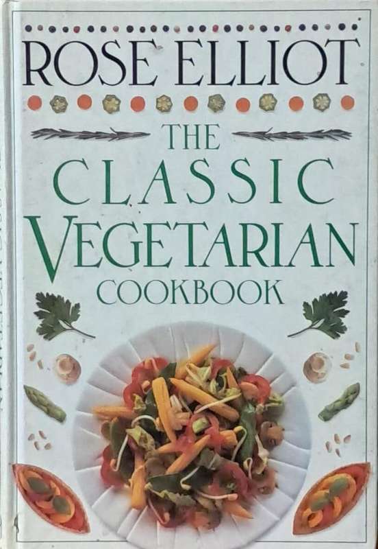 The classic vegetarian cookbook