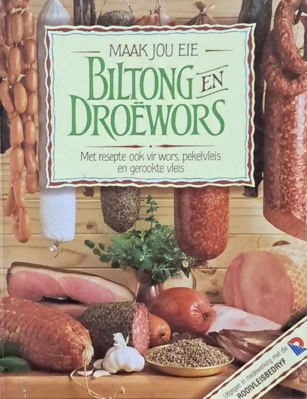 Maak jou eie Biltong en Droewors