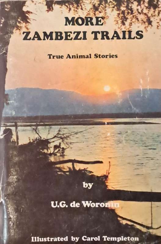 More Zambezi trails true animal stories