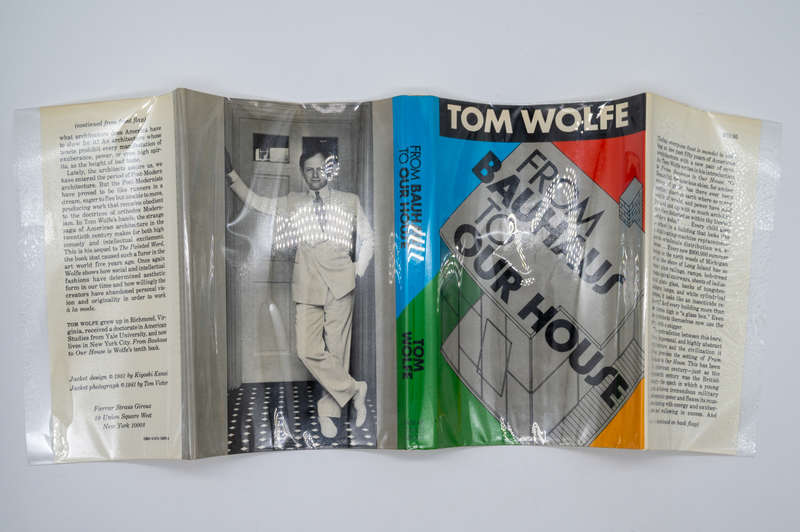 From Bauhaus to Our House by Wolfe, Tom