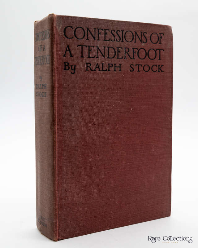 Confessions of a Tenderfoot - Being a True and Unvarnished Account of His World-Wanderings by Stock,