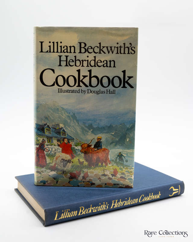 Lillian Beckwith's Hebridean Cookbook by Beckwith, Lillian
