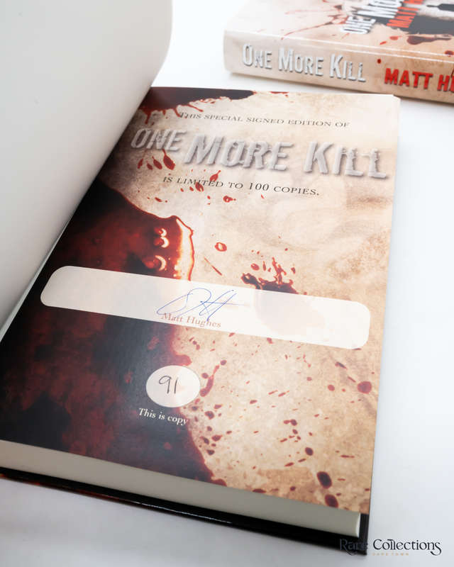 One More Kill by Hughes, Matt (Signed Limited)