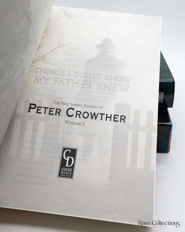 Things I Didn't Know My Father Knew by Crowther, Peter (Limited Signed Edition + ARC)