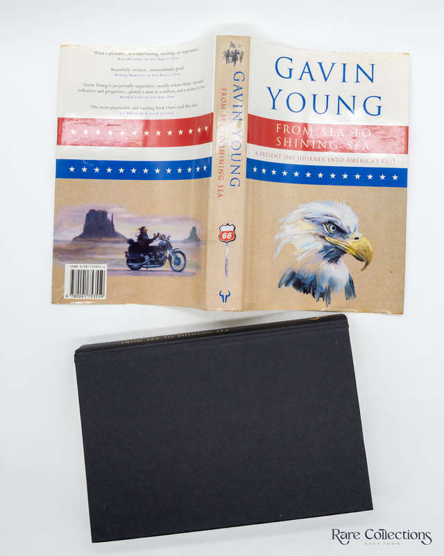 From Sea to Shining Sea - a Present-Day Journey through America's Pas by Young, Gavin