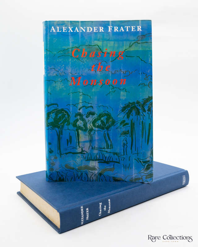 Chasing the Monsoon by Fraser, Alexander (Additional Material and 6 Signatures in Total)