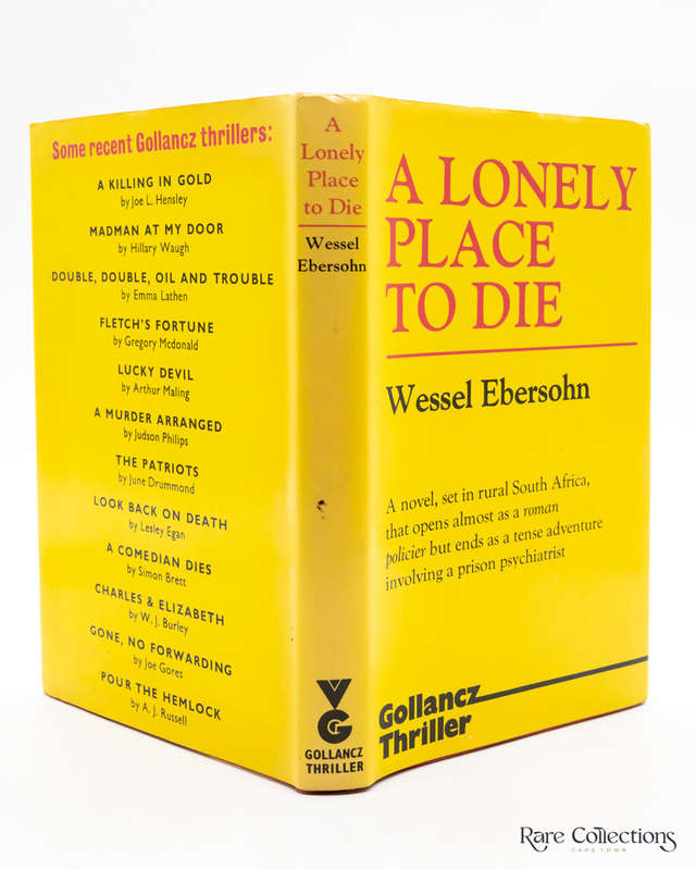 A Lonely Place to Die by Ebersohn, Wessel