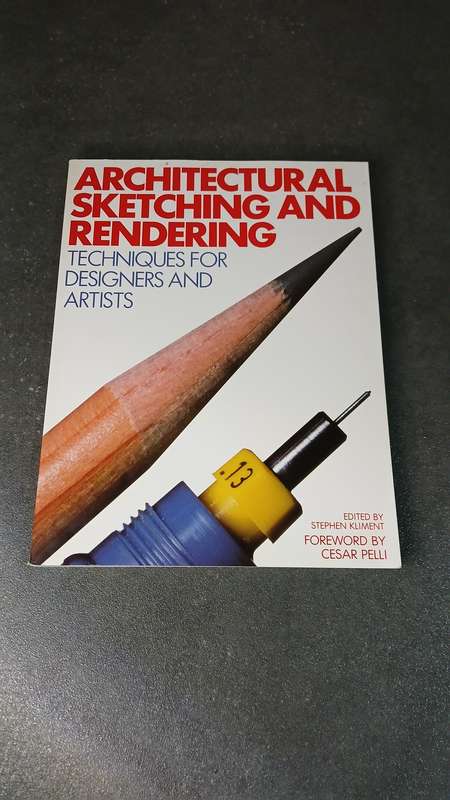 Architectural Sketching and Rendering: Techniques for Designers and Artists