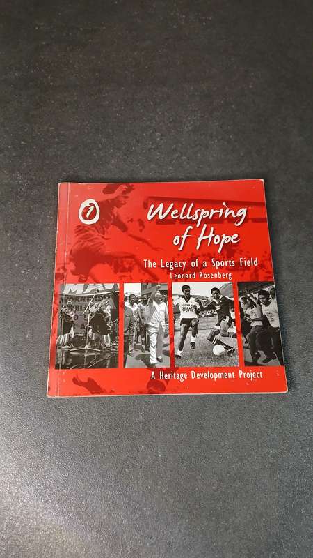 Wellspring of Hope, The Legacy of a Sports Field by Leonard Rosenberg