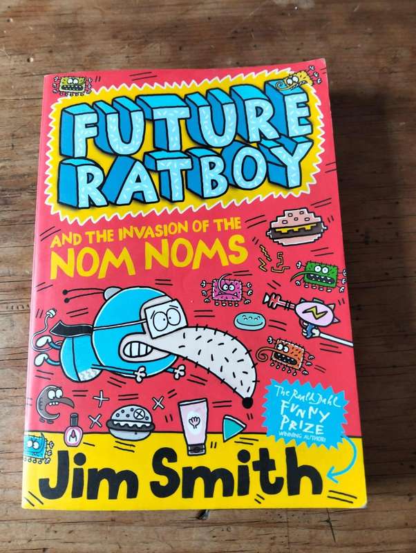 Future Ratboy and Invasion of the Nom Noms - Jim Smith