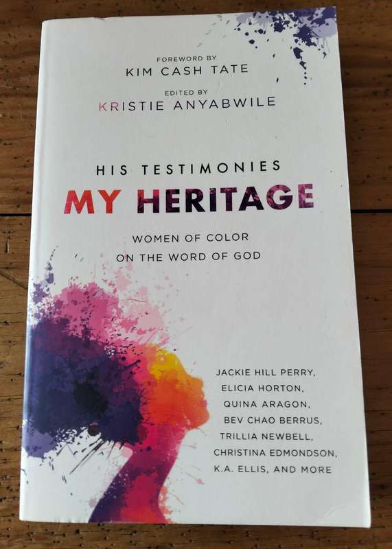 His Testimonies, My Heritage: Women of Colour on the Word of God