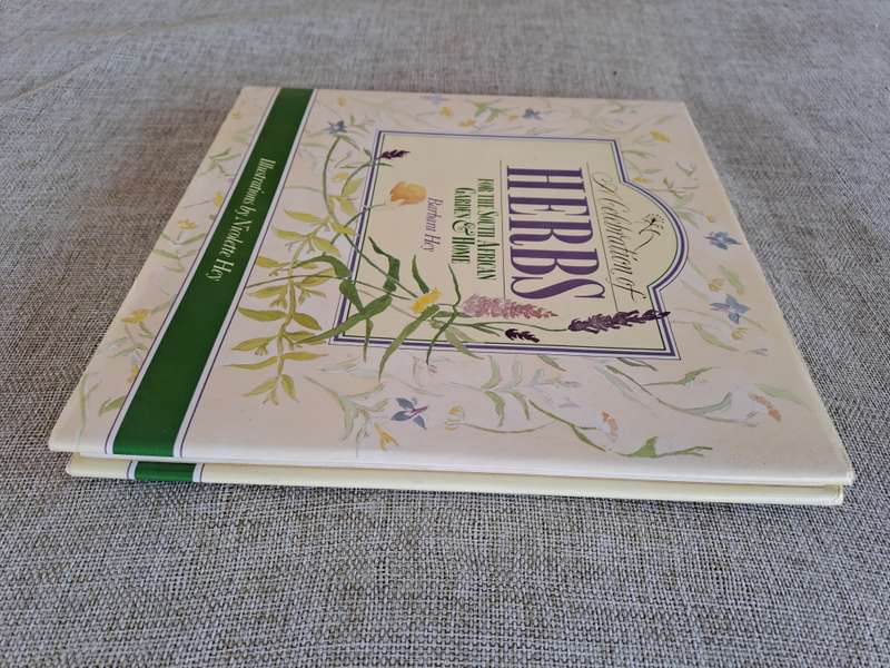 A Celebration of Herbs: for the South African garden & home  Barbara Hey