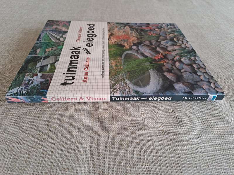 Tuinmaak met Eiegoed - Anna Celliers & Tanya Visser