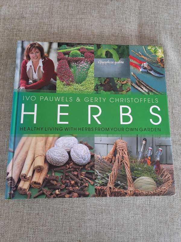 Herbs: Healthy living with herbs from your garden - Ivo Pauwels & Gerty Christoffels