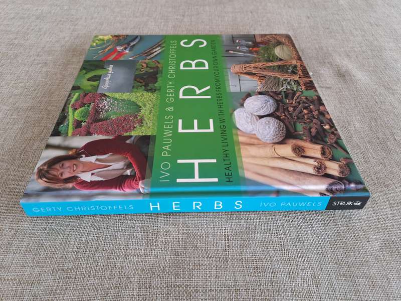 Herbs: Healthy living with herbs from your garden - Ivo Pauwels & Gerty Christoffels