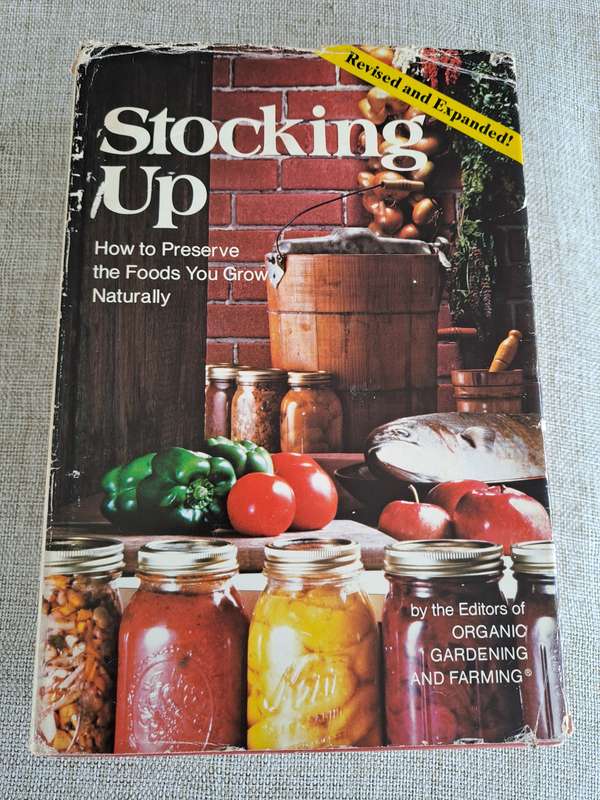 Stocking Up: How to preserve the foods you grow, naturally